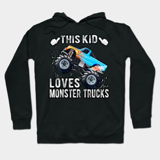 Kids This Kid Loves Monster Trucks Boys and Girls Hoodie